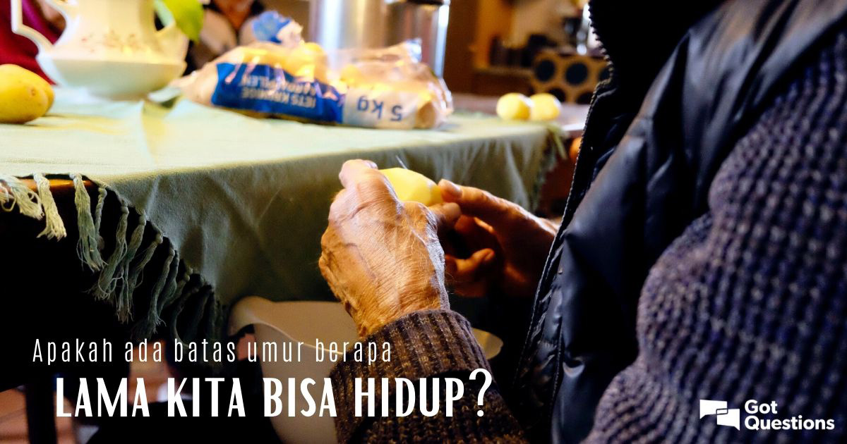 Apakah ada batas umur berapa lama kita bisa hidup?