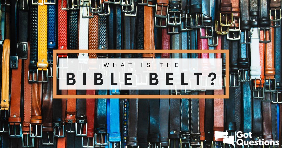 What Is The Bible Belt
