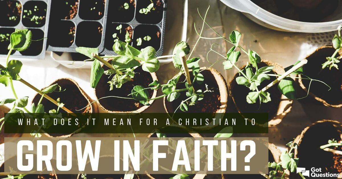 growing in faith quotes