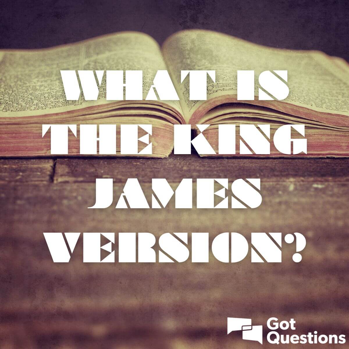 King James Version (KJV) - Version Information 