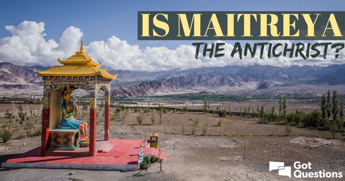 Who Is Maitreya Is Maitreya The Antichrist