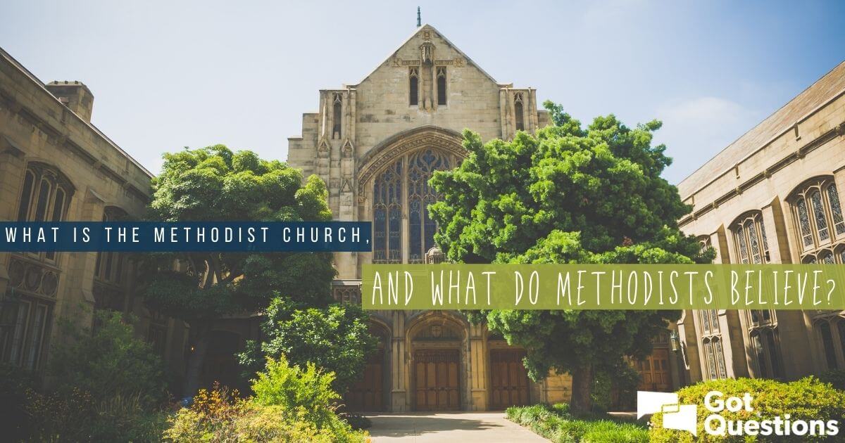 what-do-methodists-believe-about-death-christianity-faq