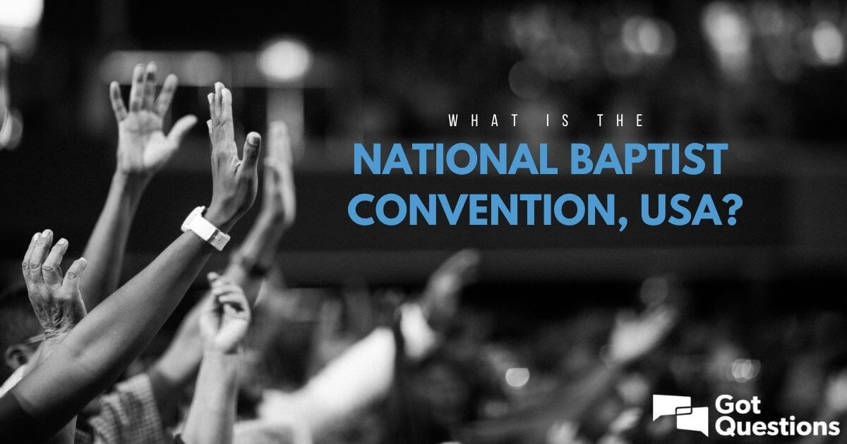 What is the National Baptist Convention, USA?
