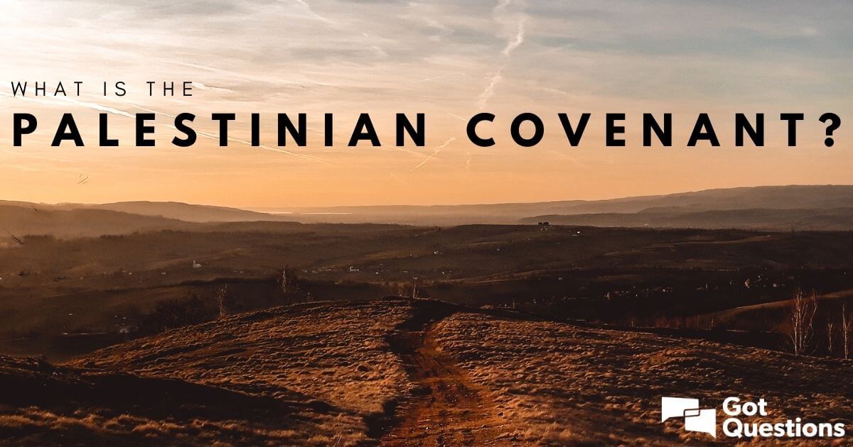 What Is The Palestinian Covenant