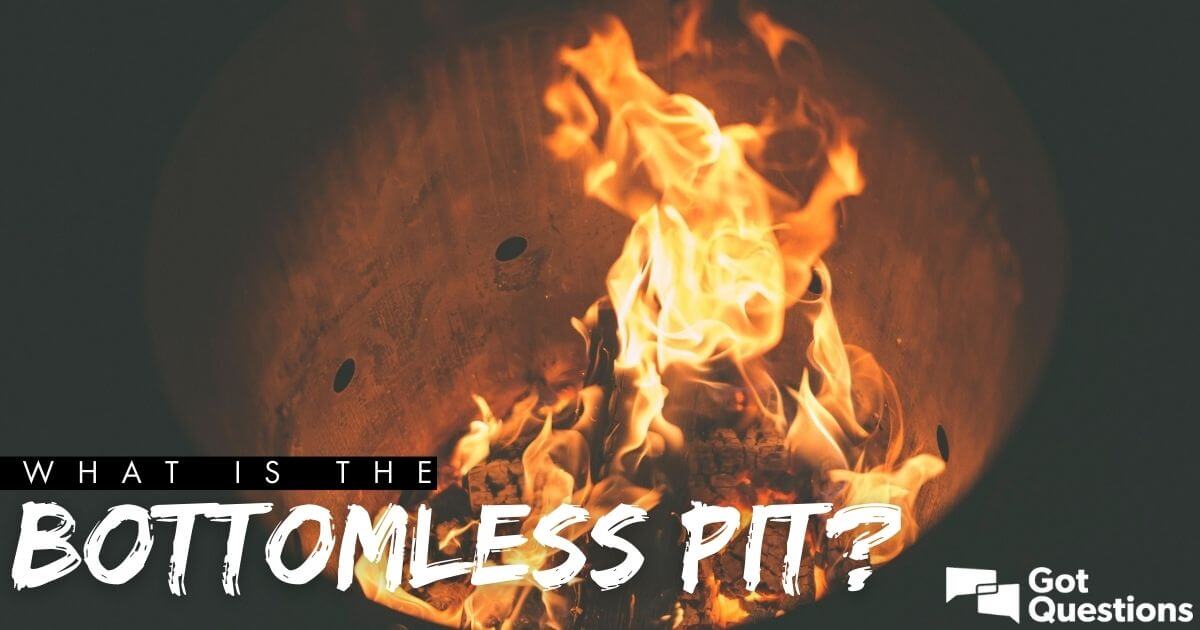 What Is The Bottomless Pit Revelation 9 1 12 GotQuestions