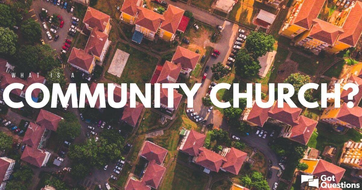 What Is A Community Church