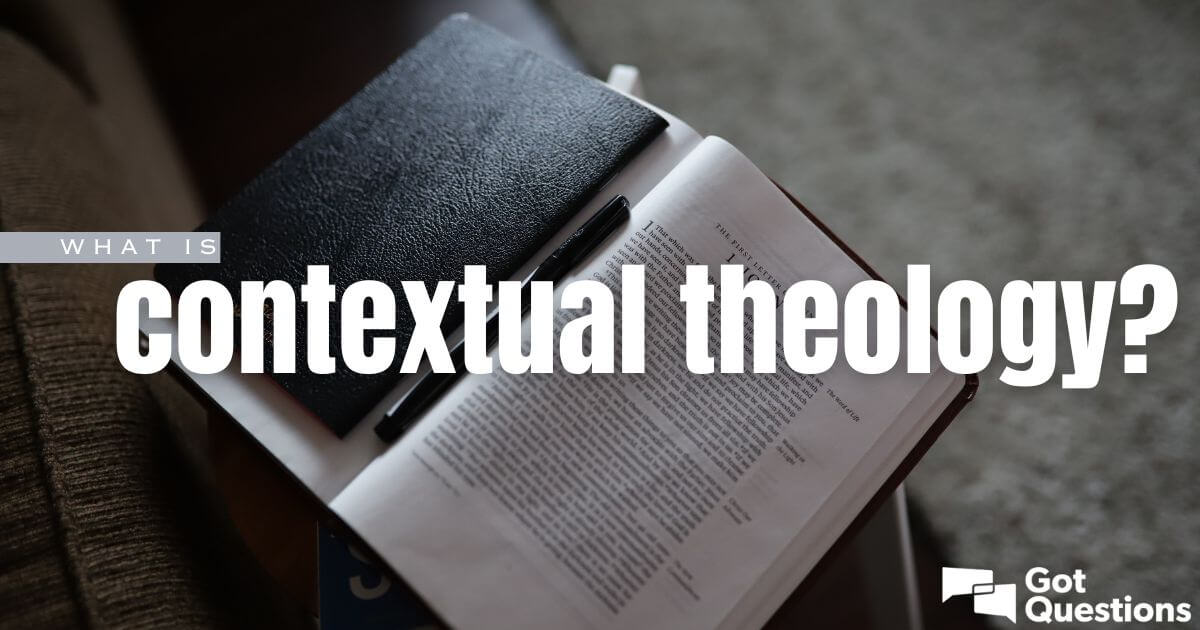 What Is Contextual Interpretation Of The Bible