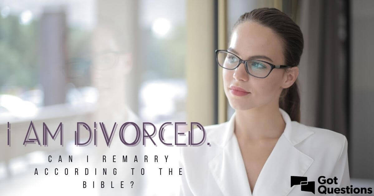 can a christian remarry if divorced