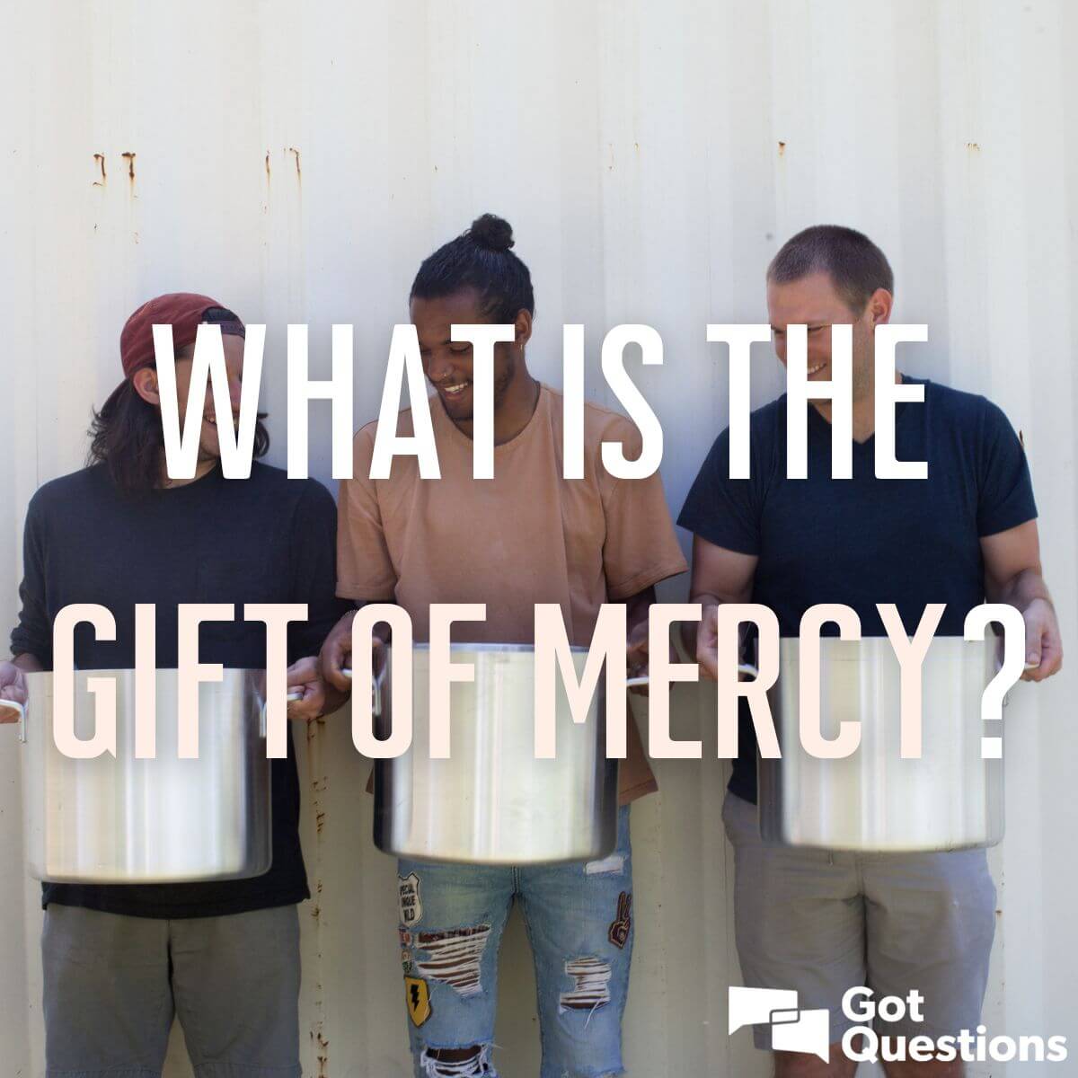 What Is The Spiritual Gift Of Mercy 