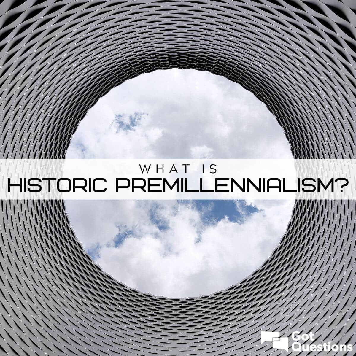 what-is-historic-premillennialism-gotquestions