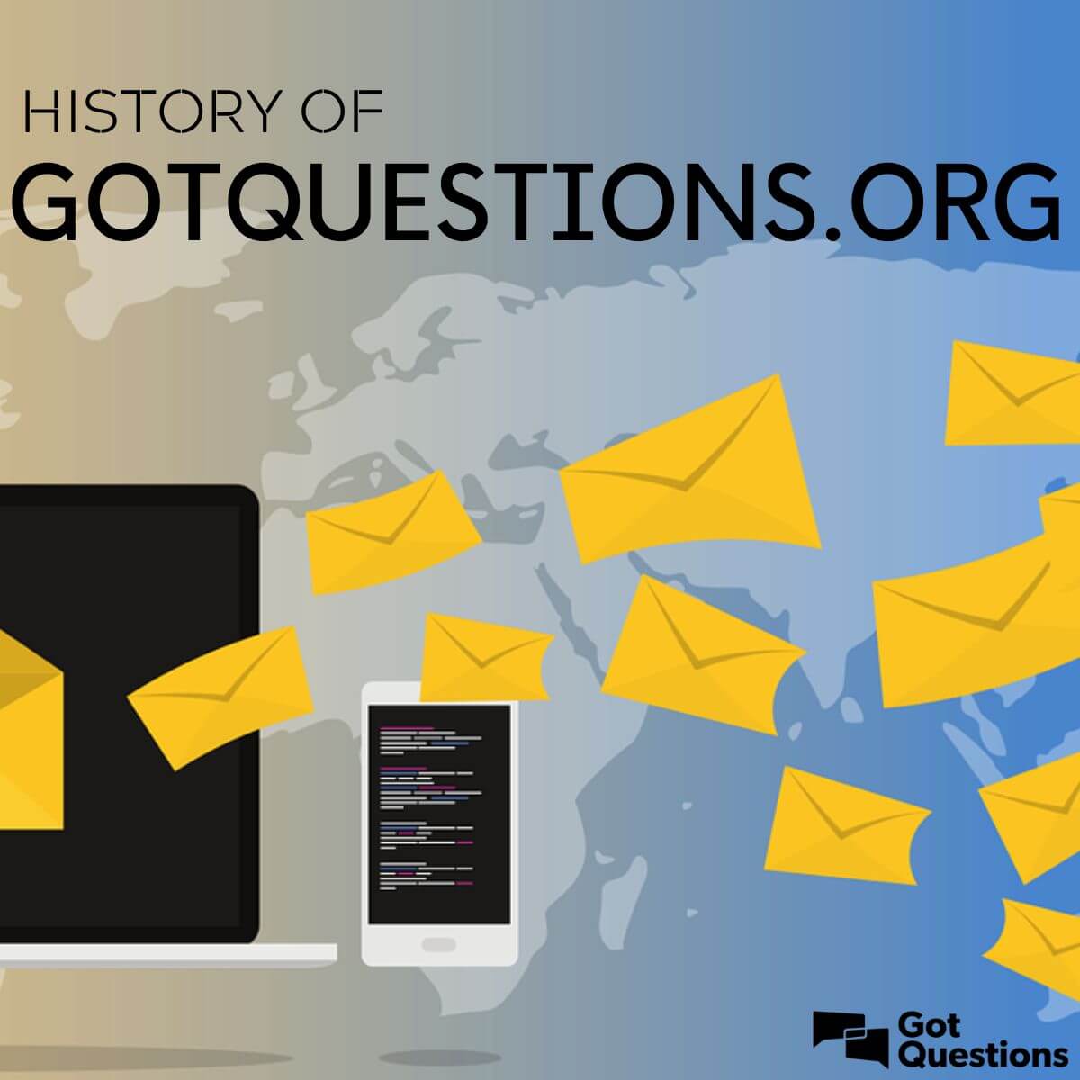 History Of GotQuestions.org