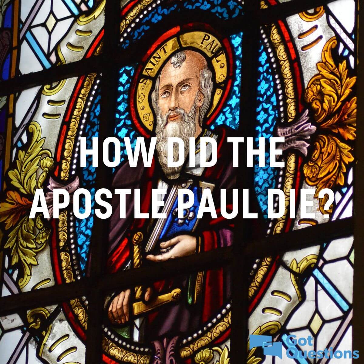 how-did-the-apostle-paul-die-gotquestions