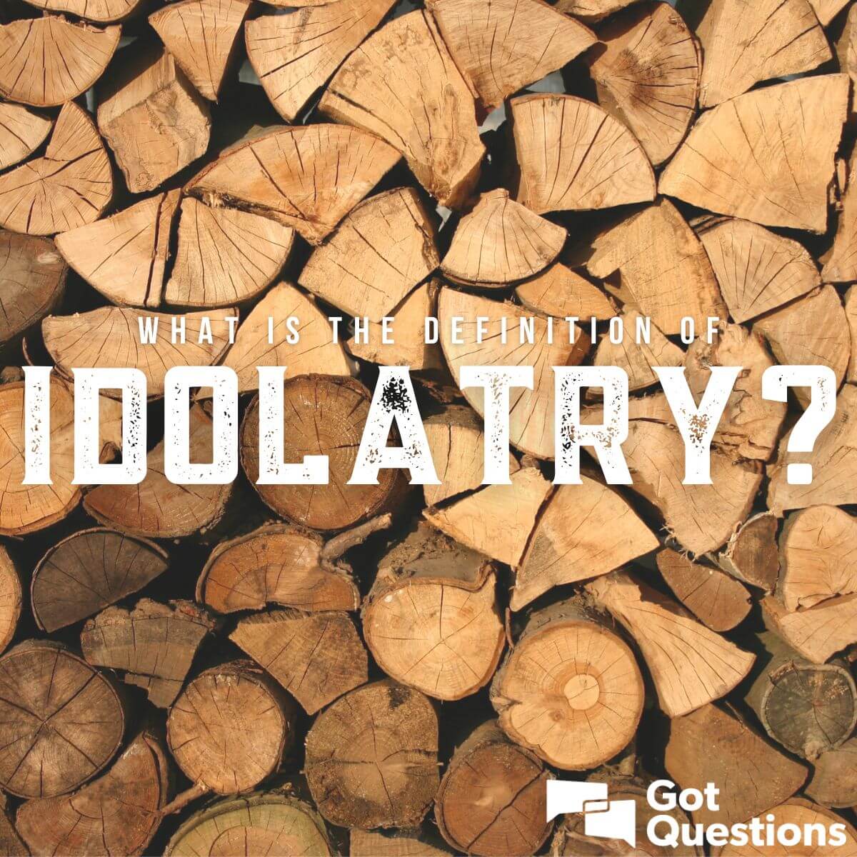 What Is The Definition Of Idolatry GotQuestions