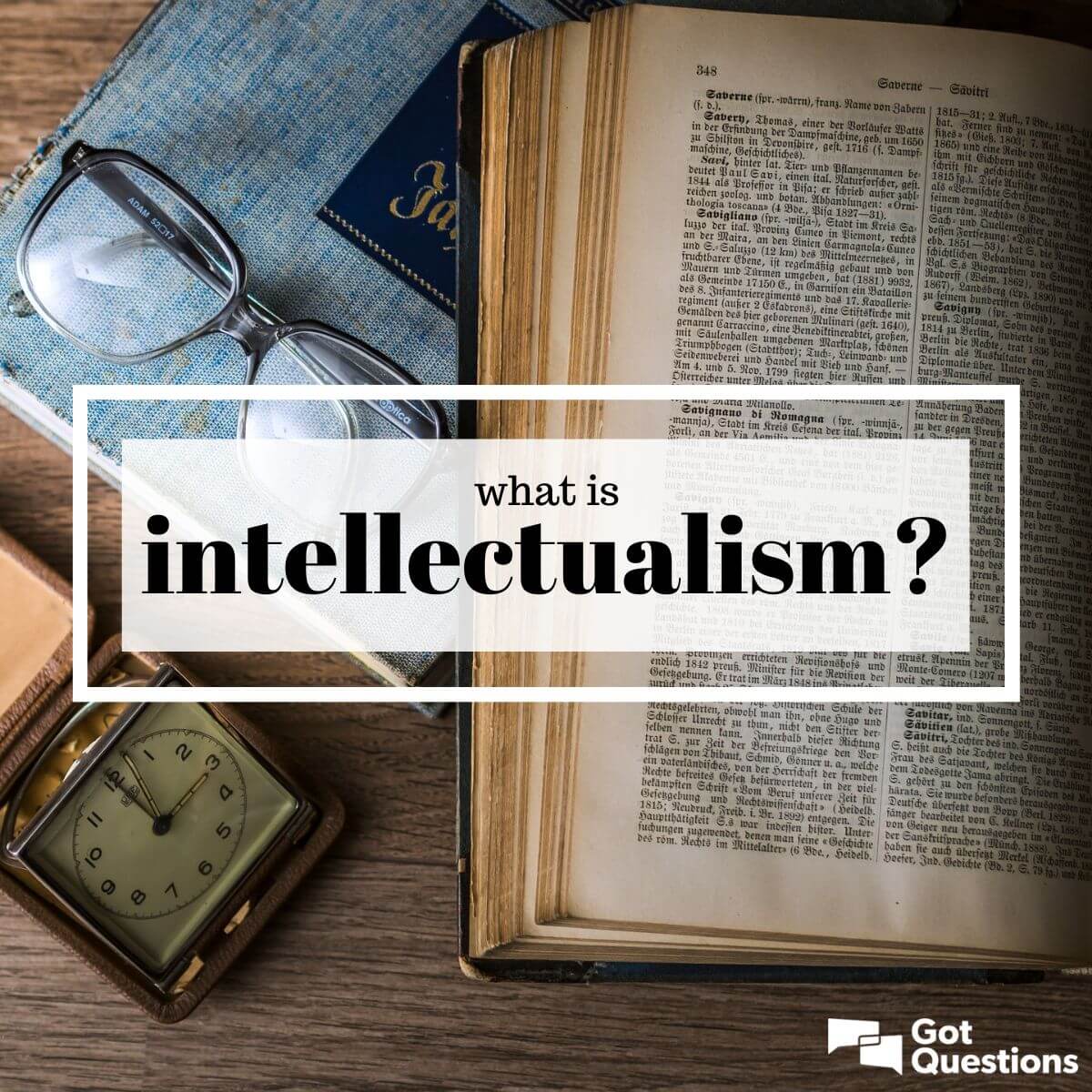 What Is Intellectualism