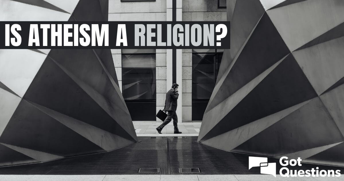 Is atheism a religion?