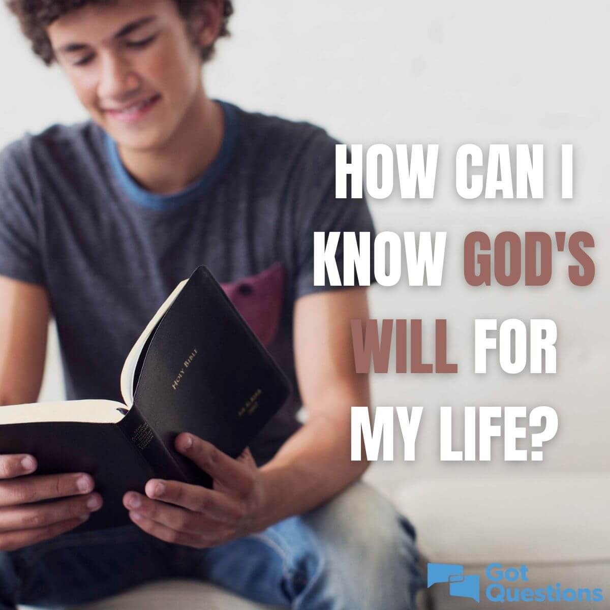 How Can I Know God s Will For My Life What Does The Bible Say About 