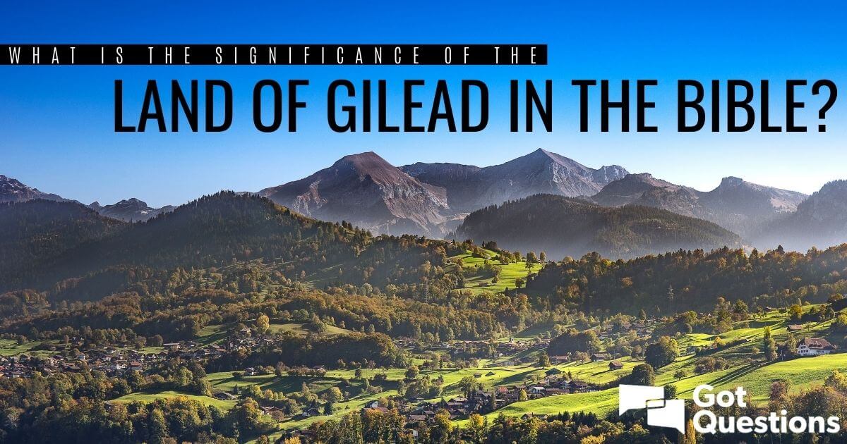 Land Of Gilead 