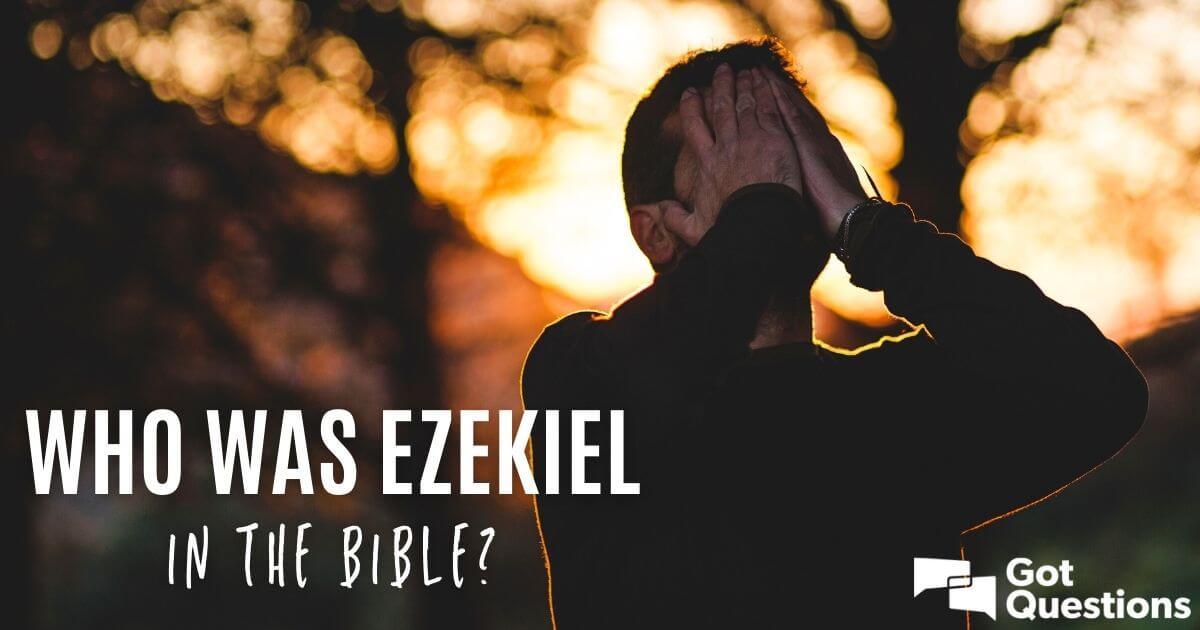 Who Was Ezekiel In The Bible Porn Sex Picture