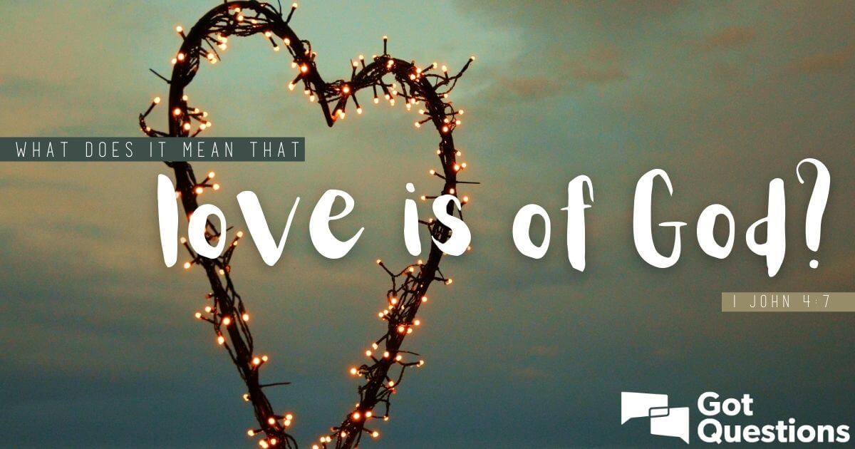 True love comes from God