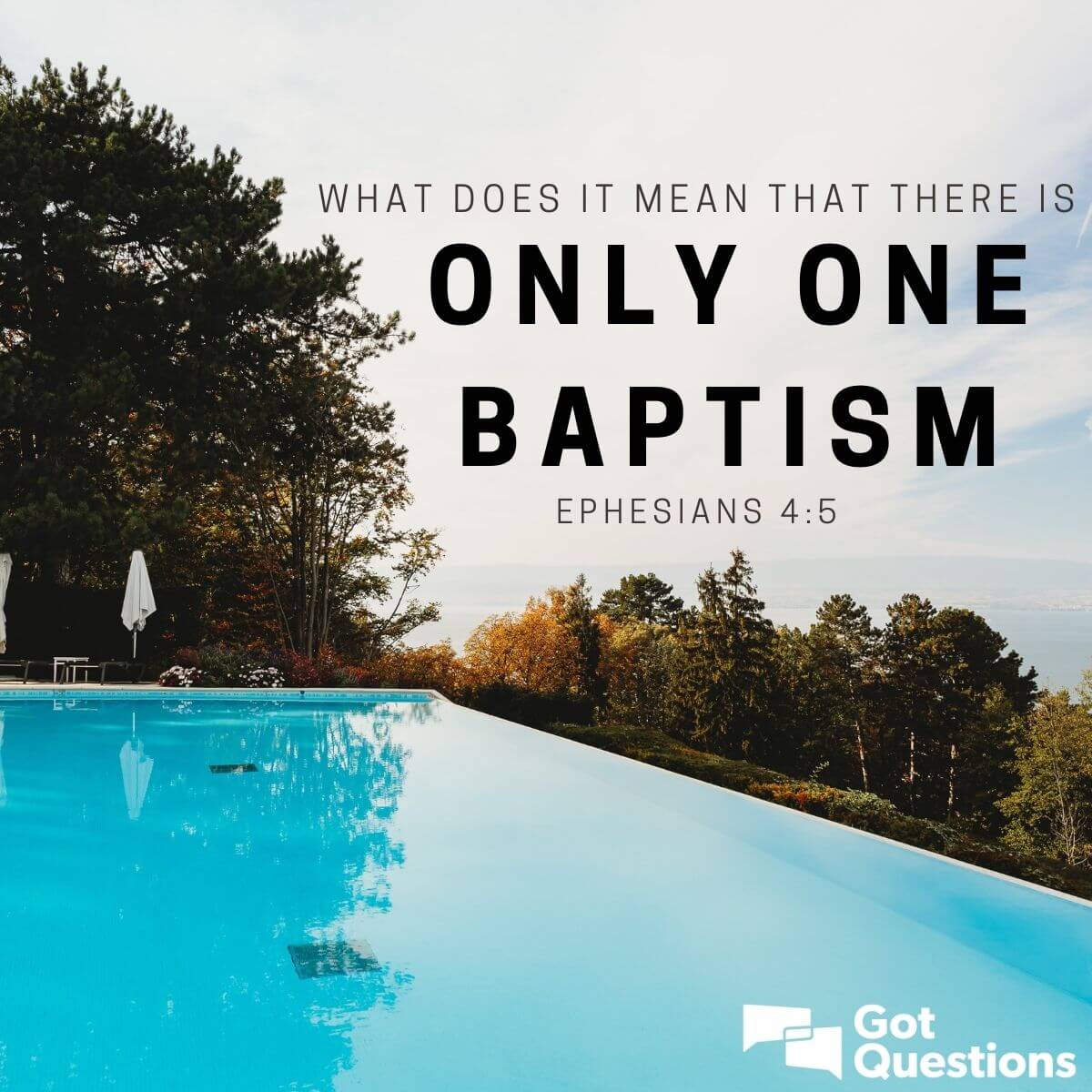 what-does-it-mean-that-there-is-only-one-baptism-ephesians-4-5