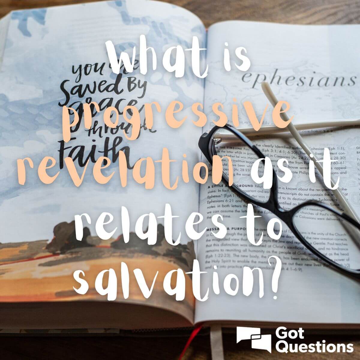 What is progressive revelation as it relates to salvation ...
