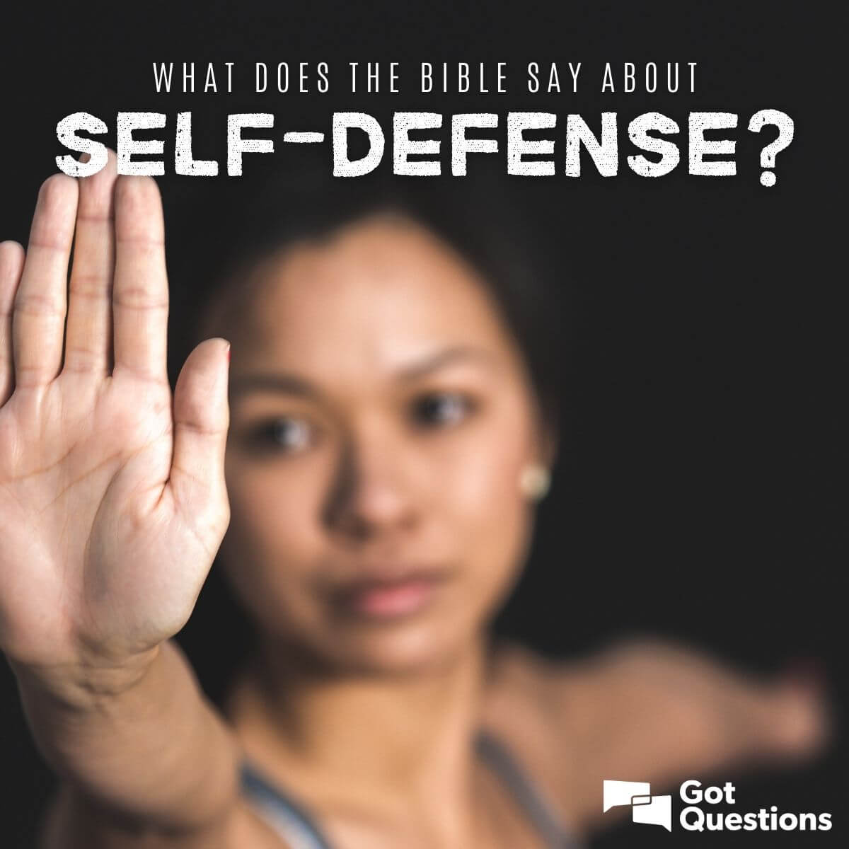  What Does The Bible Say About Self defense GotQuestions