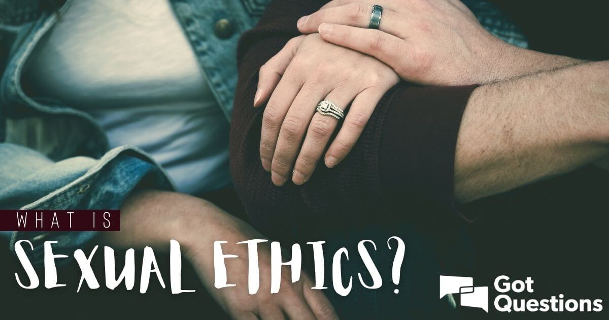 What Is Sexual Ethics 2229