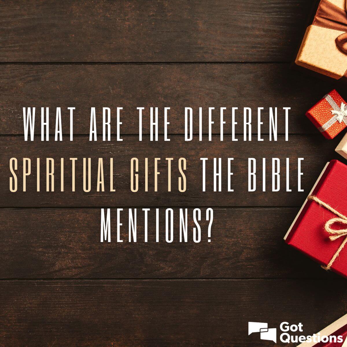 7. Spiritual Gift - Gifts Of Healings 