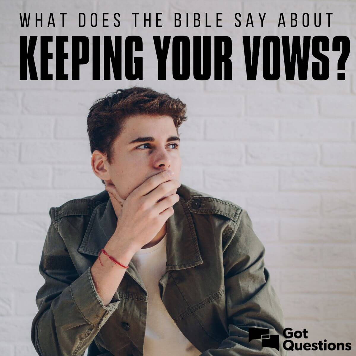 What Does The Bible Say About Keeping Your Vows Oaths GotQuestions