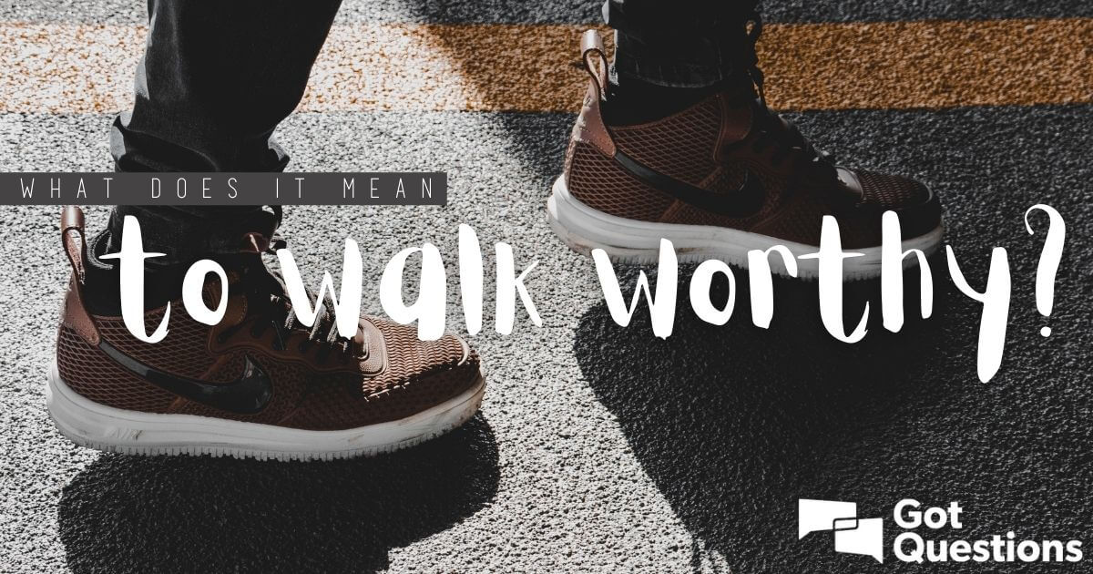 What Does It Mean To Walk In The Bible