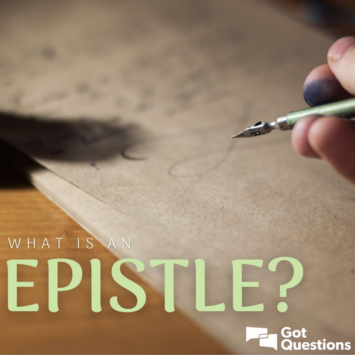 What is an epistle? What are the Epistles in the Bible? | GotQuestions.org