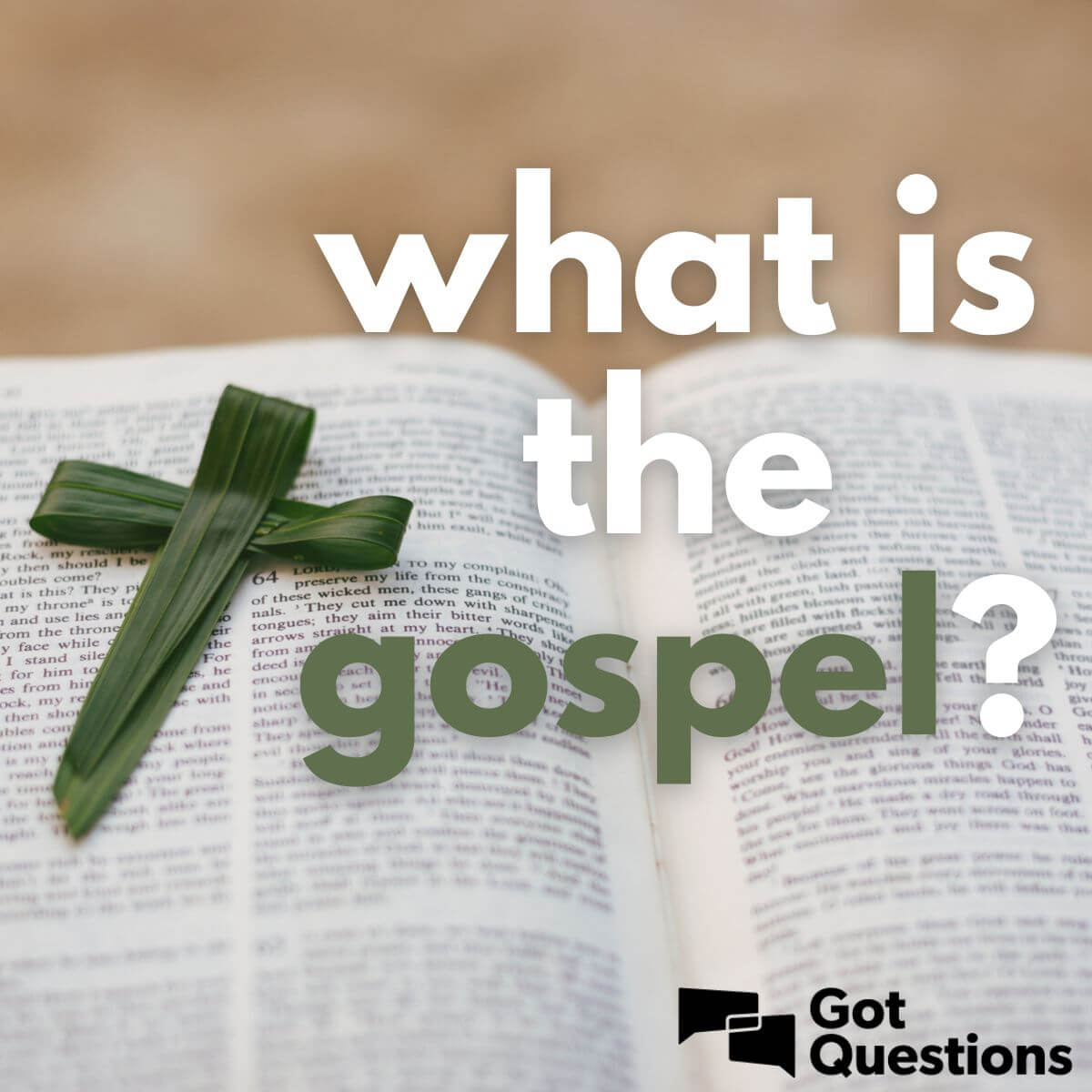 What Is The Gospel GotQuestions