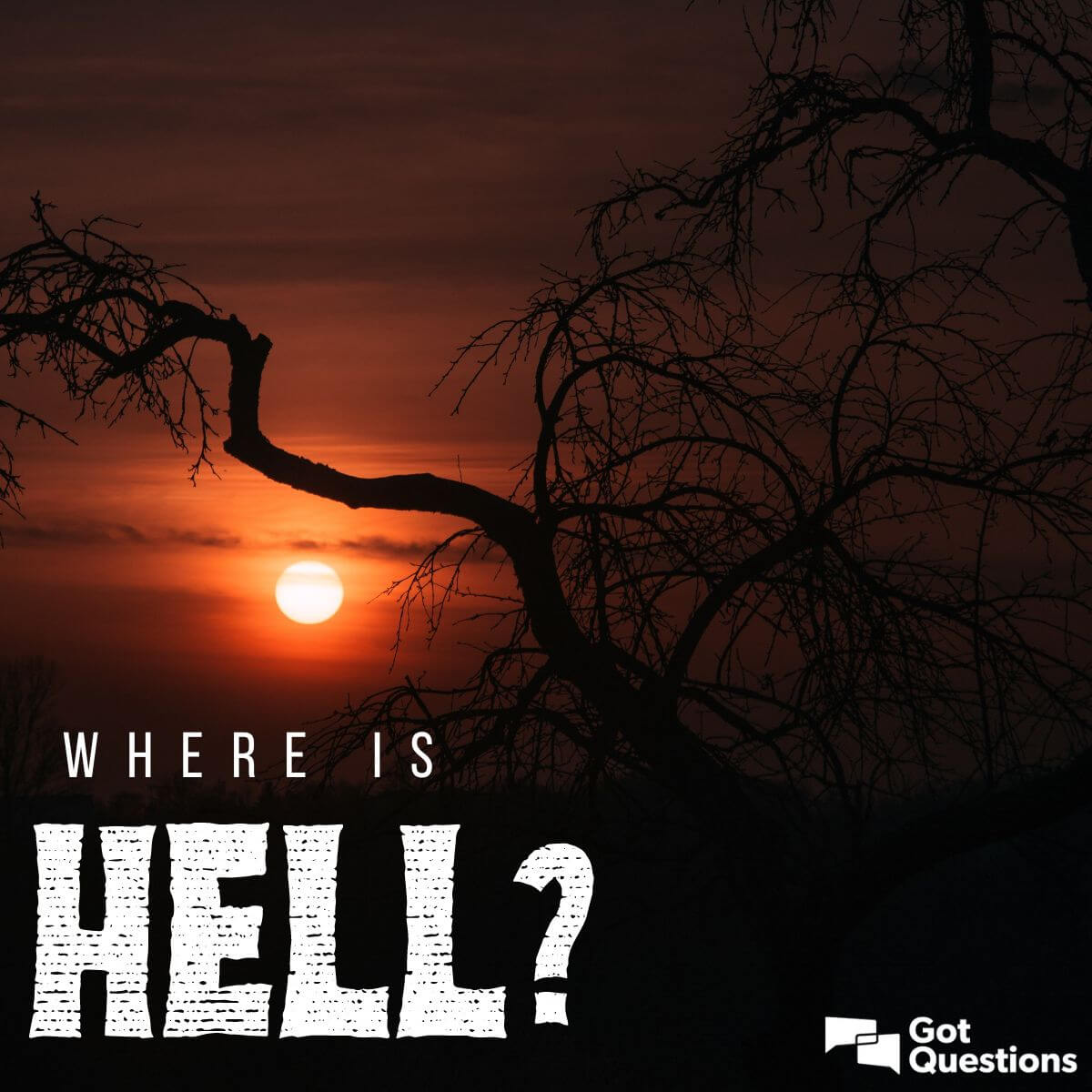 where-is-hell-what-is-the-location-of-hell-gotquestions