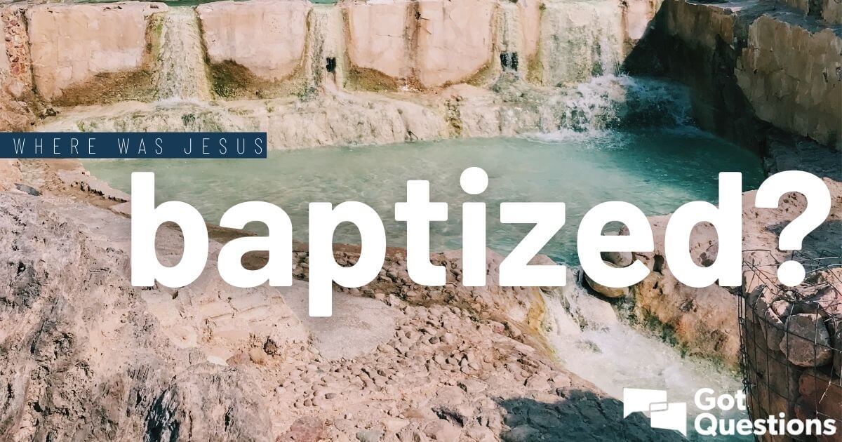 place where jesus was baptized