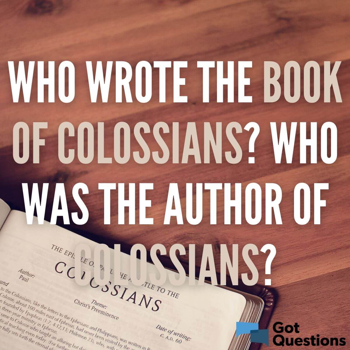 Who Wrote The Book Of Colossians? Who Was The Author Of Colossians ...