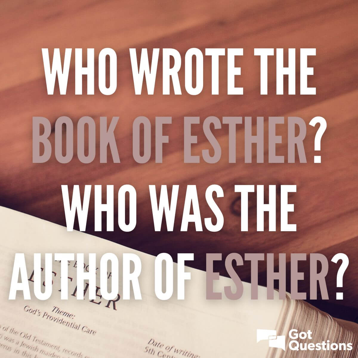 Who Wrote The Book Of Esther? Who Was The Author Of Esther ...