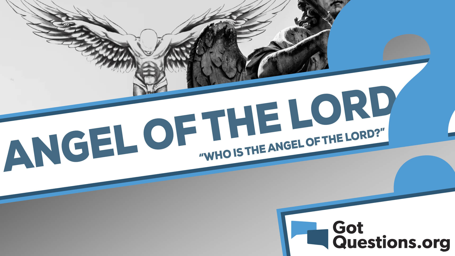 Who Is the Angel of the LORD?