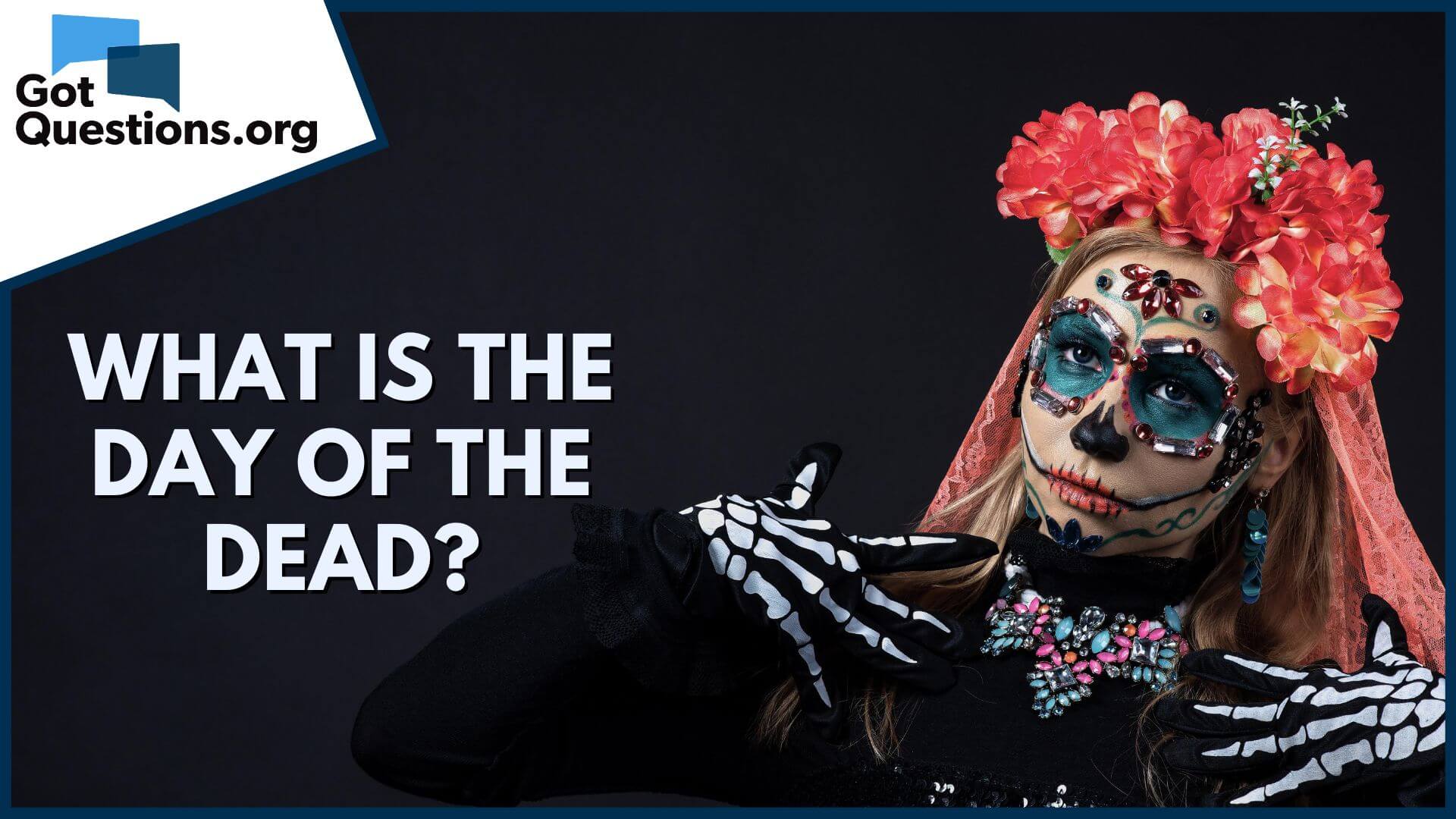 Day of the Dead: Everything to Know