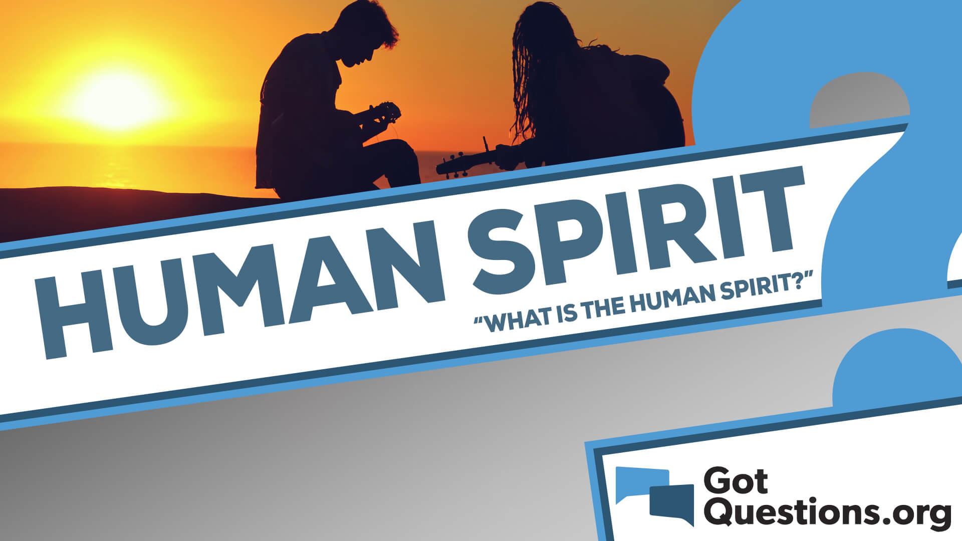 https://www.gotquestions.org/img/video-thumbnails/human-spirit.jpg