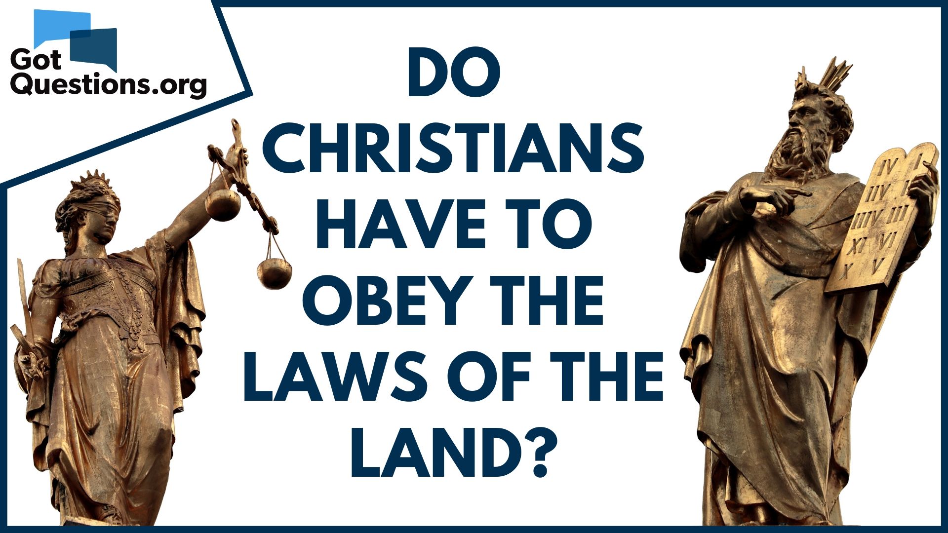 Do Christians have to obey the laws of the land? | GotQuestions.org